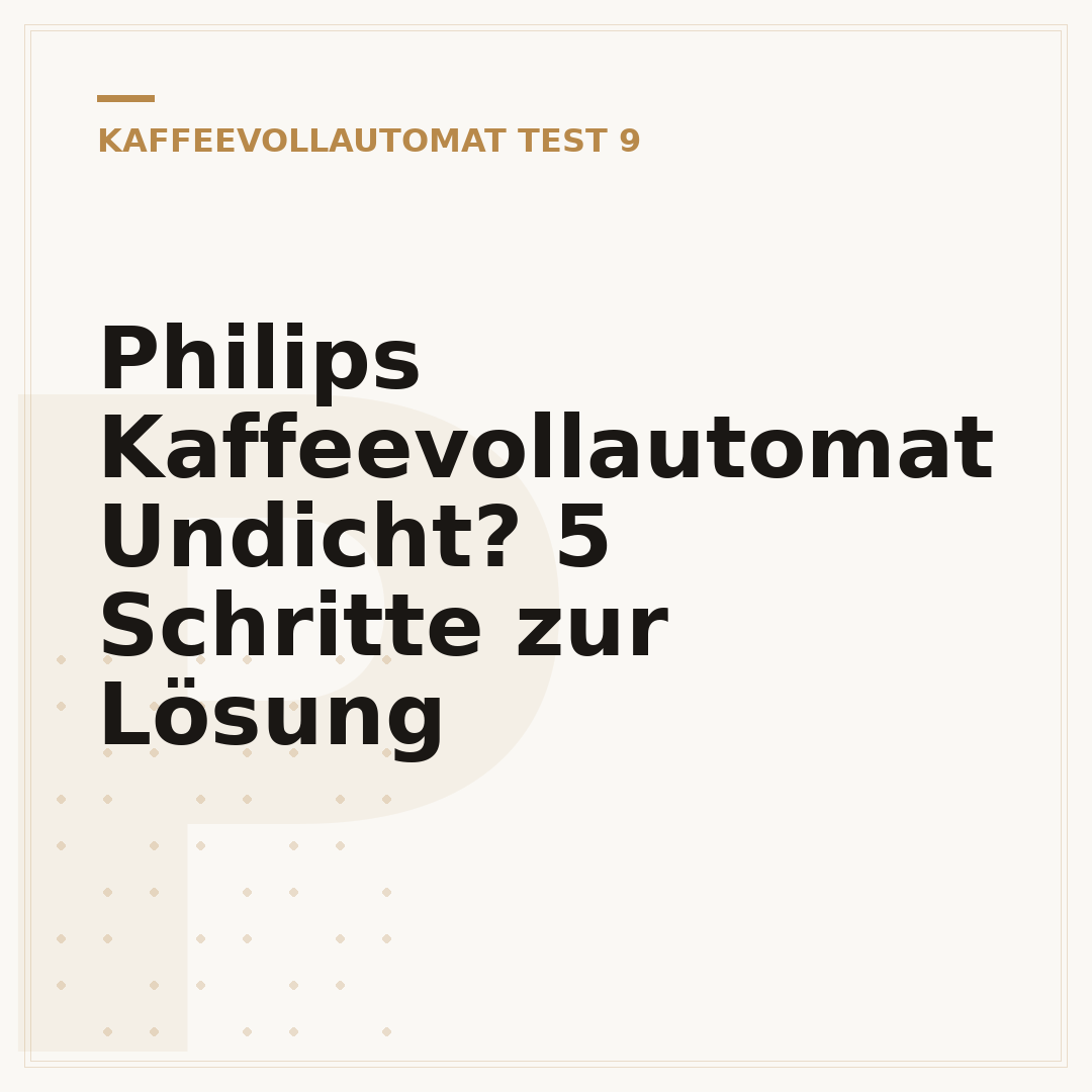 Philips Kaffeevollautomat Undicht? 5 Schritte zur Lösung