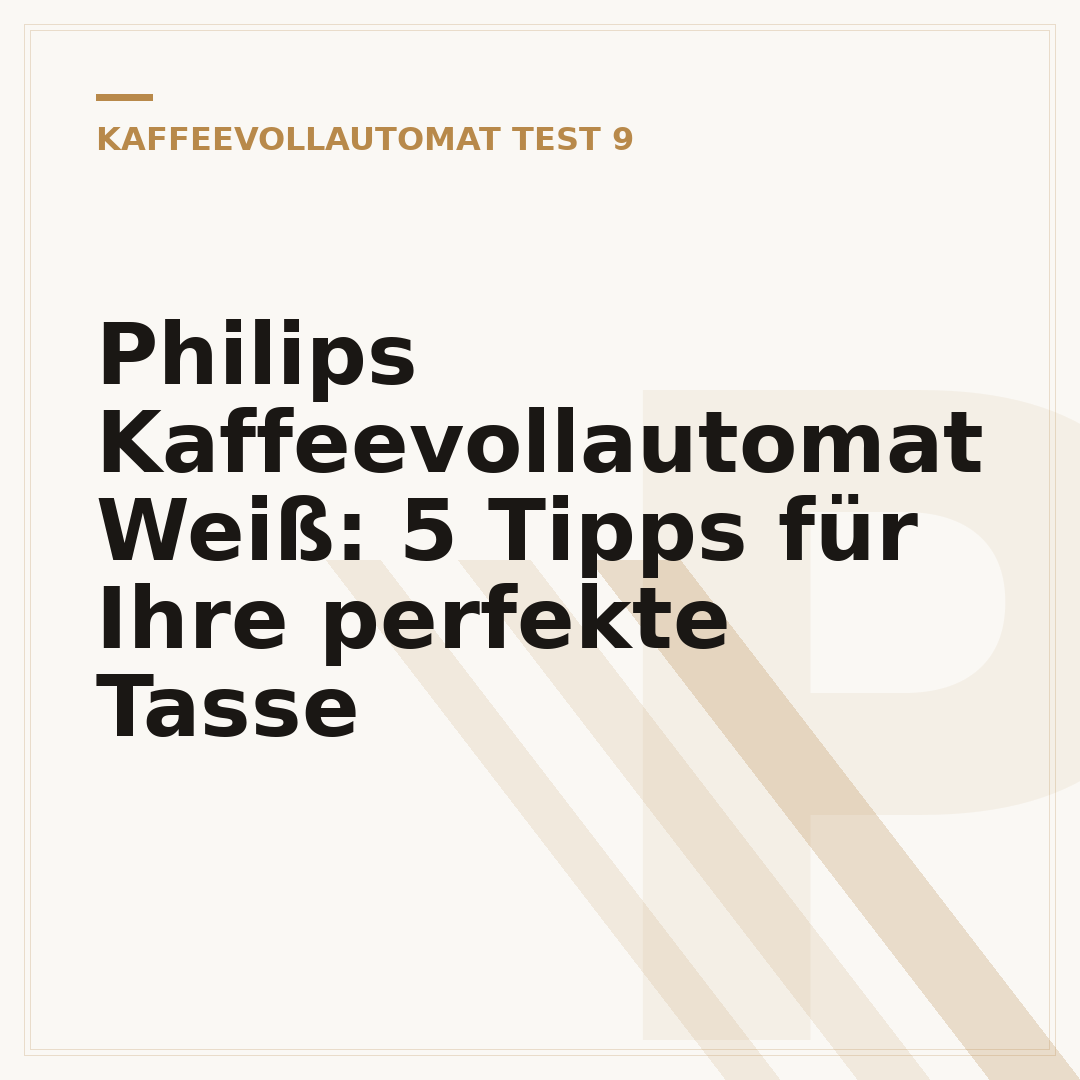 Philips Kaffeevollautomat Weiß: 5 Tipps für Ihre perfekte Tasse