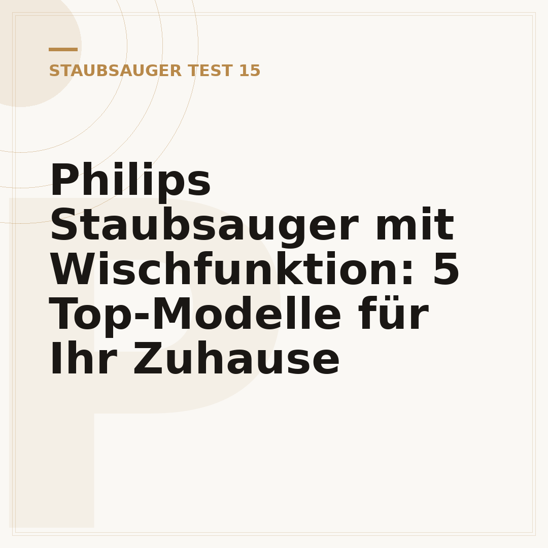 Philips Staubsauger mit Wischfunktion: 5 Top-Modelle für Ihr Zuhause
