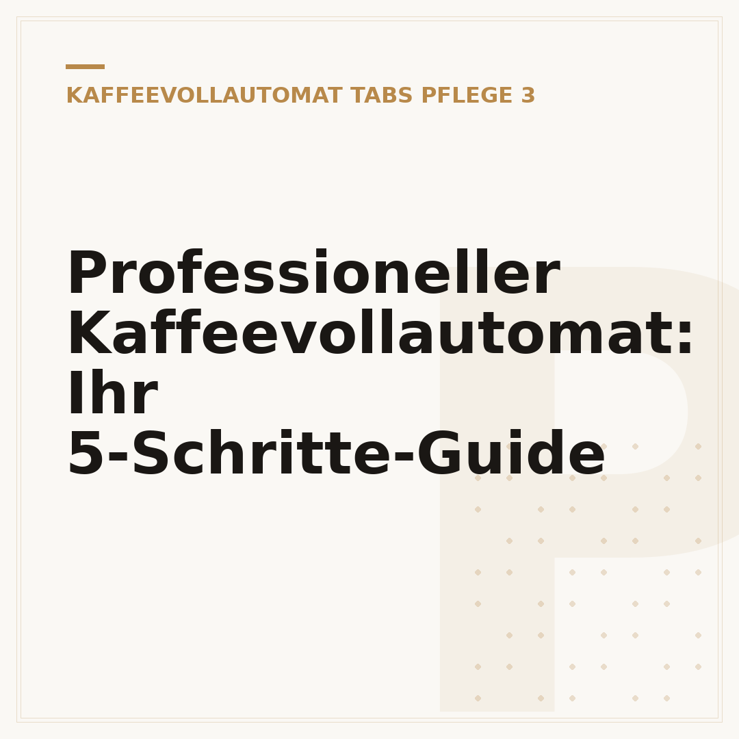 Professioneller Kaffeevollautomat: Ihr 5-Schritte-Guide