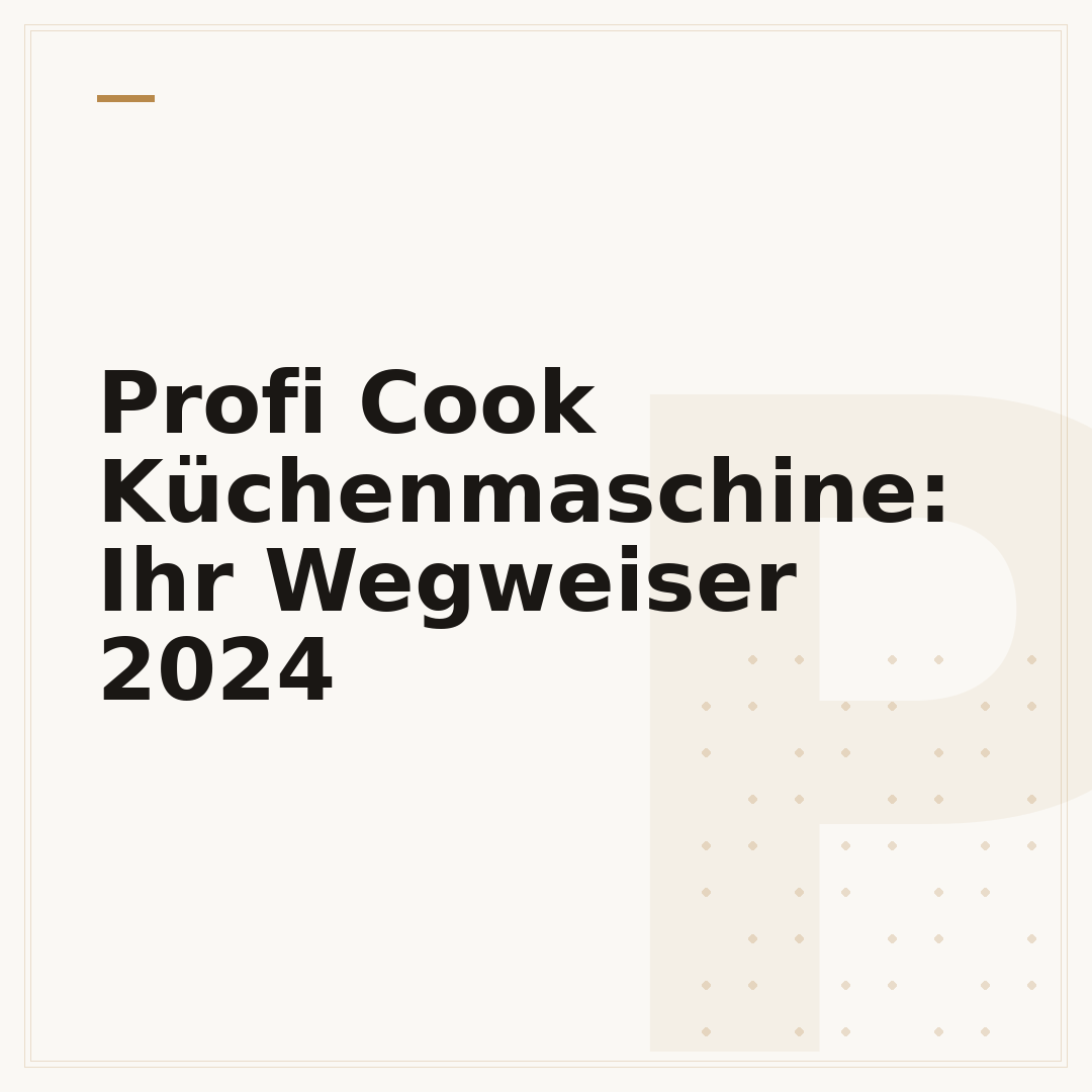 Profi Cook Küchenmaschine: Ihr Wegweiser 2024