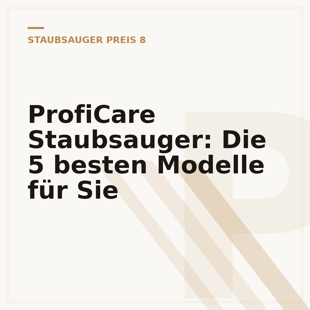 ProfiCare Staubsauger: Die 5 besten Modelle für Sie