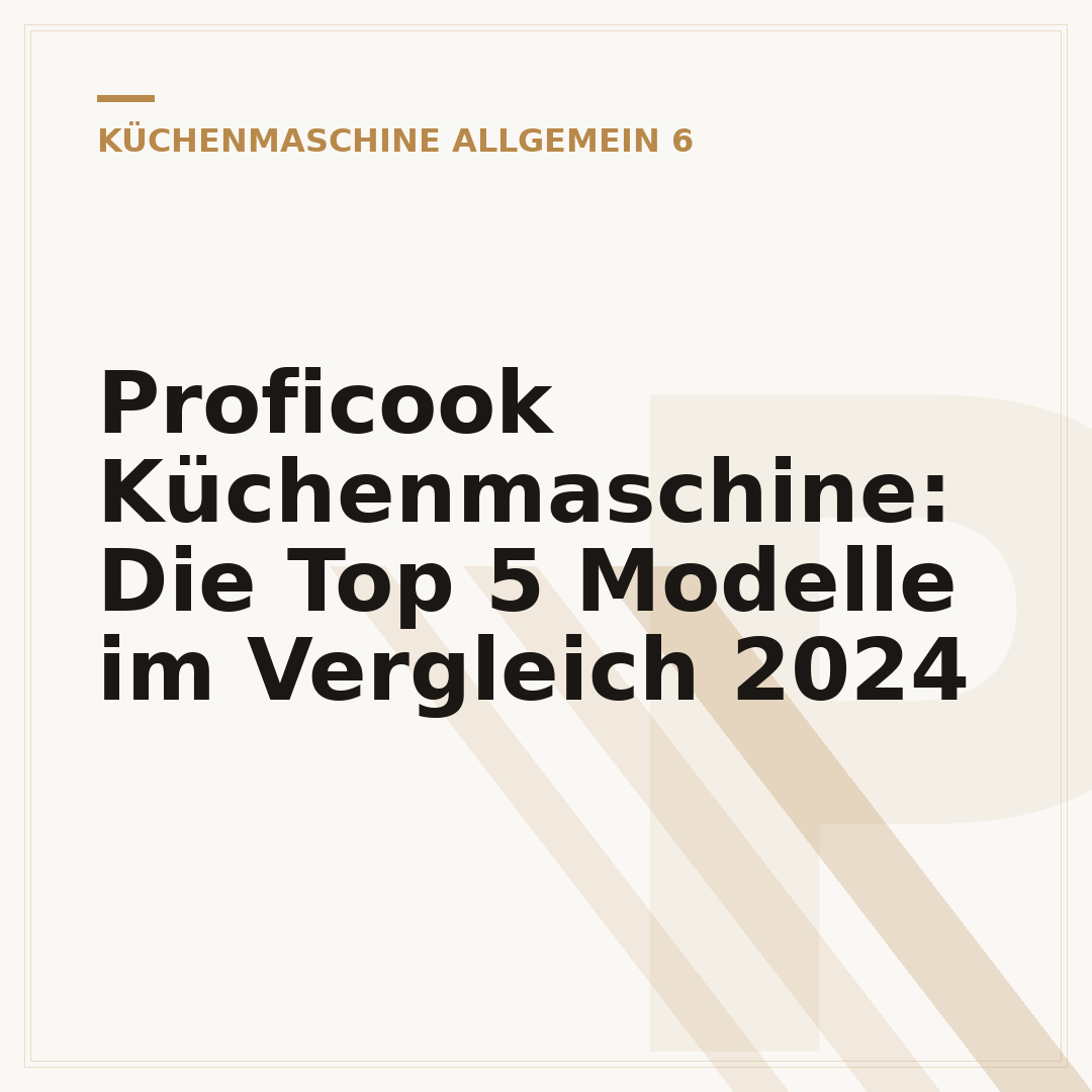 Proficook Küchenmaschine: Die Top 5 Modelle im Vergleich 2024