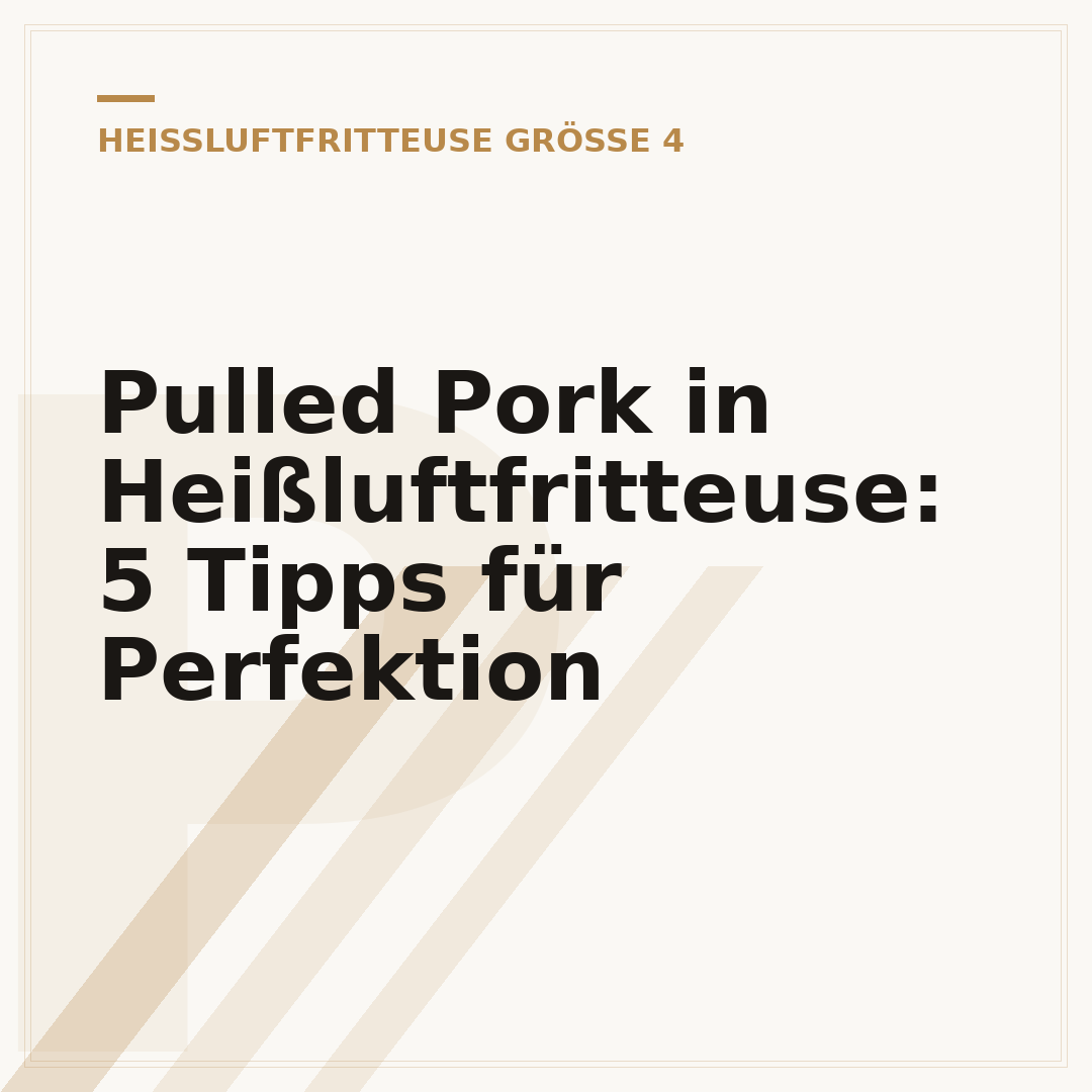 Pulled Pork in Heißluftfritteuse: 5 Tipps für Perfektion