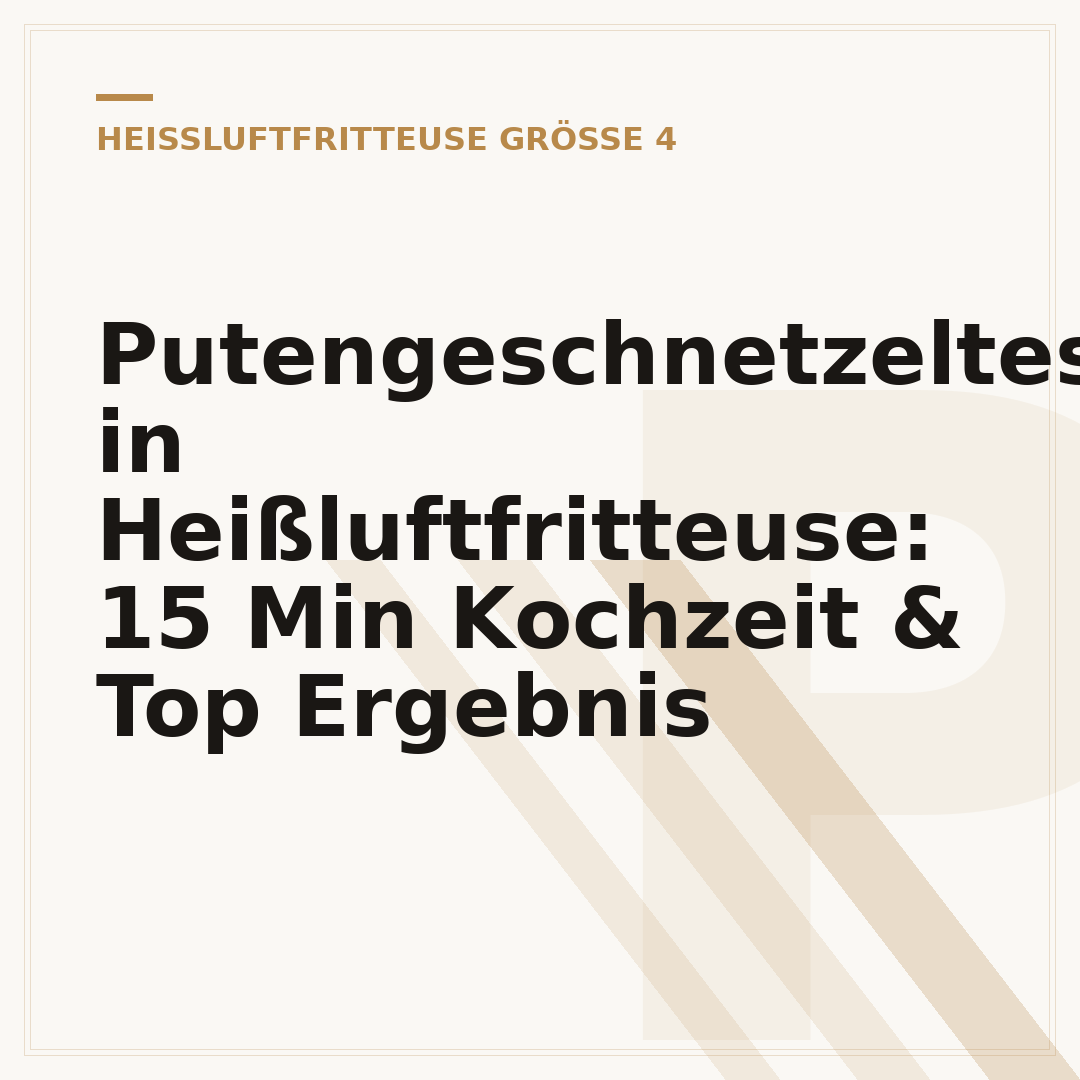 Putengeschnetzeltes in Heißluftfritteuse: 15 Min Kochzeit & Top Ergebnis