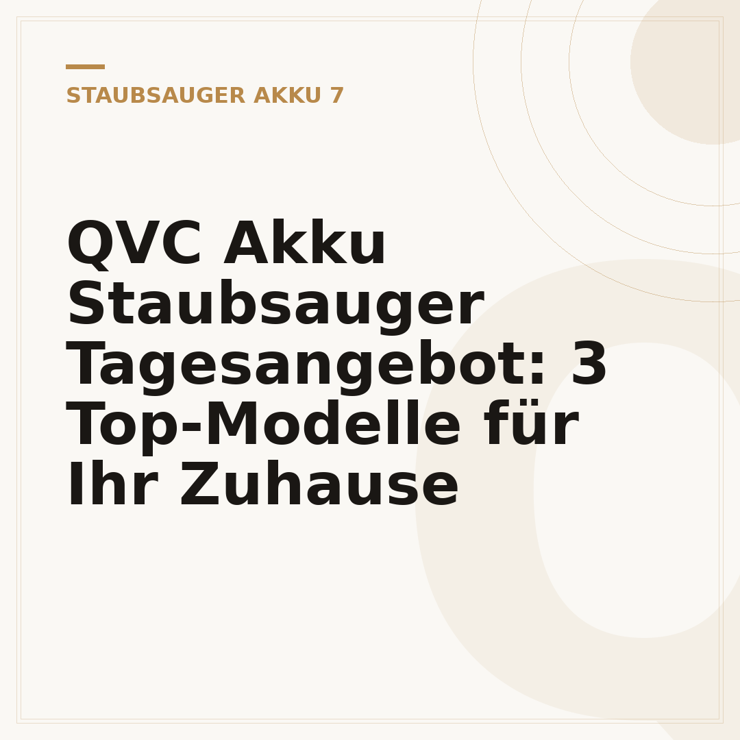 QVC Akku Staubsauger Tagesangebot: 3 Top-Modelle für Ihr Zuhause
