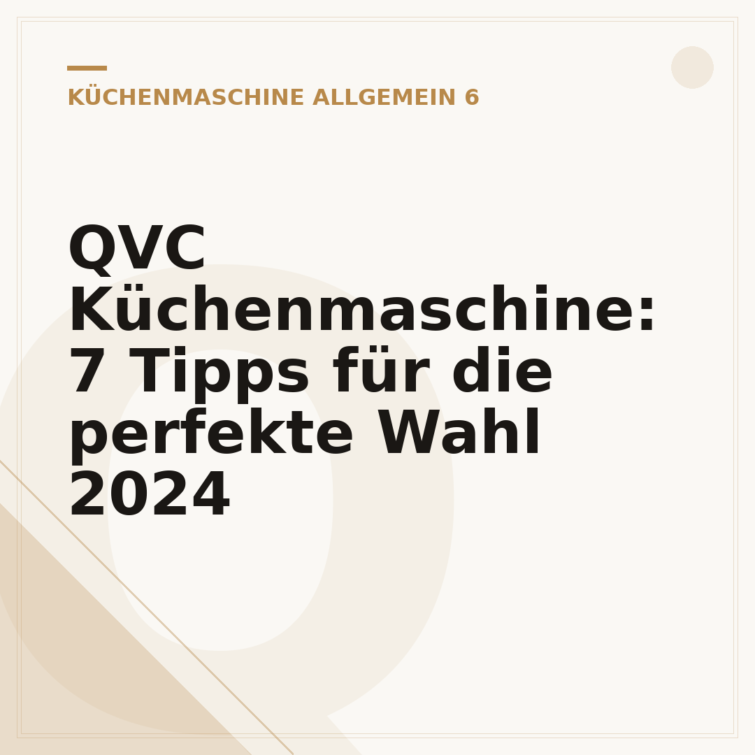 QVC Küchenmaschine: 7 Tipps für die perfekte Wahl 2024