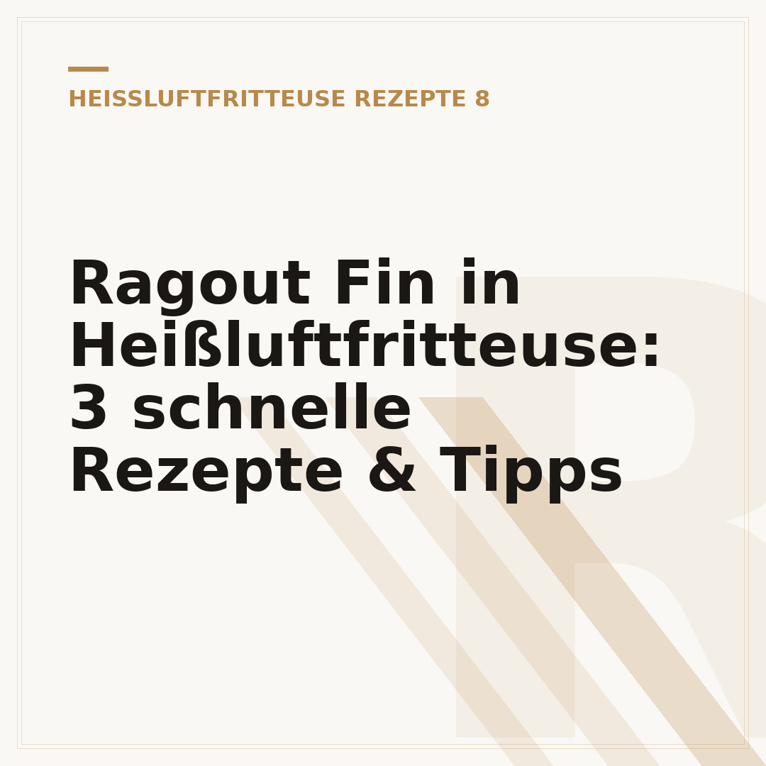 Ragout Fin in Heißluftfritteuse: 3 schnelle Rezepte & Tipps