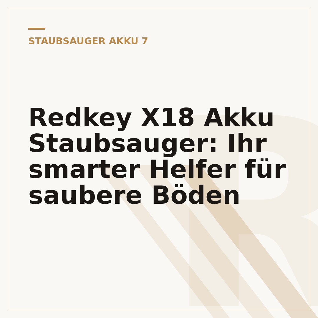 Redkey X18 Akku Staubsauger: Ihr smarter Helfer für saubere Böden