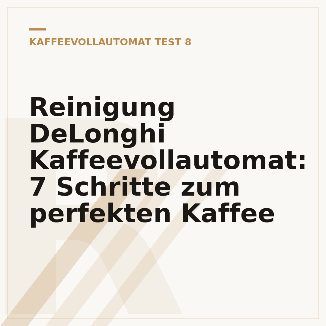 Reinigung DeLonghi Kaffeevollautomat: 7 Schritte zum perfekten Kaffee