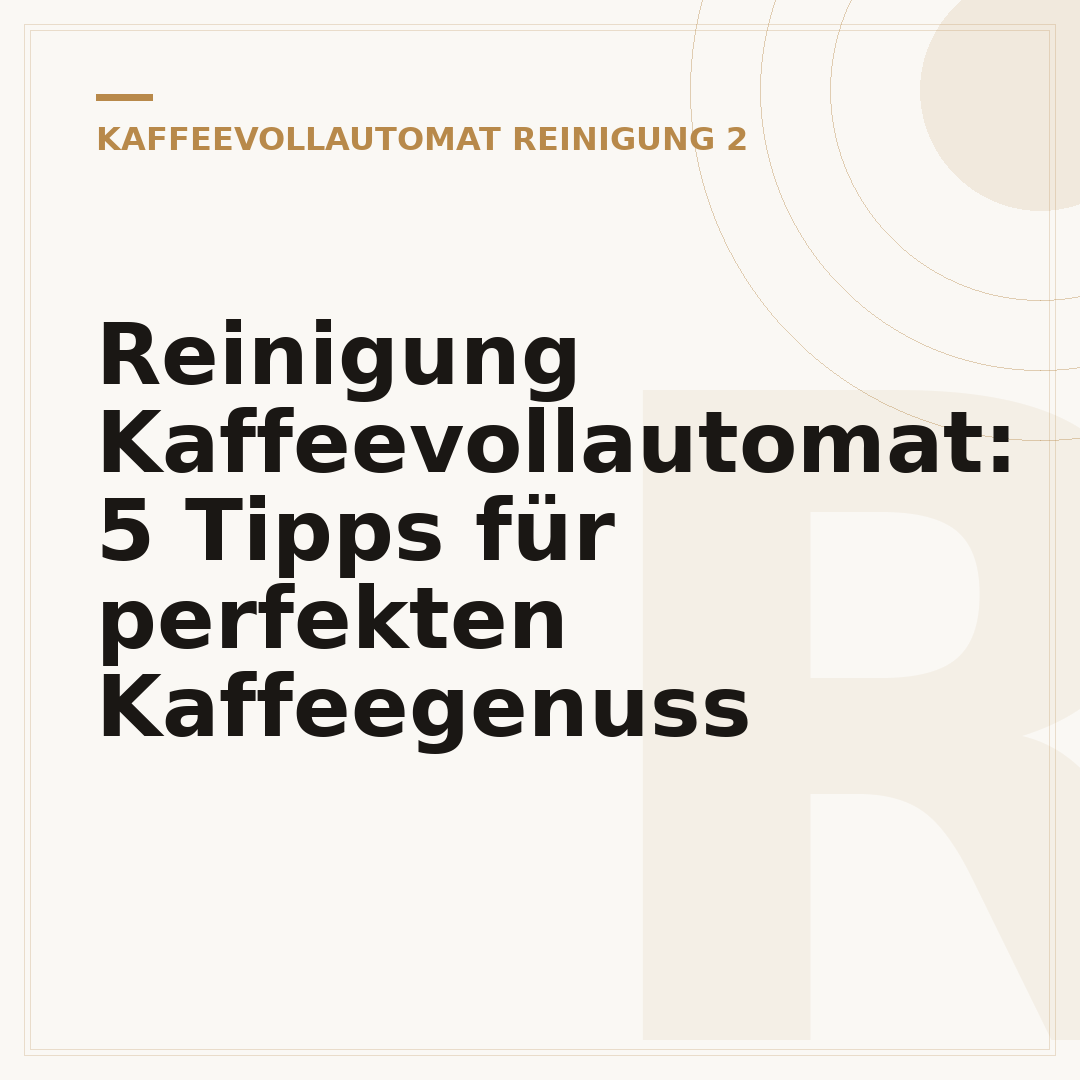Reinigung Kaffeevollautomat: 5 Tipps für perfekten Kaffeegenuss
