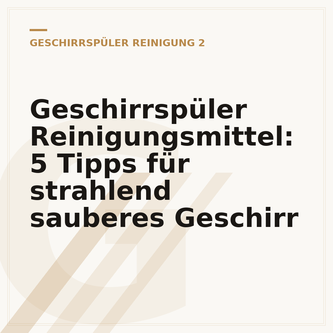 Geschirrspüler Reinigungsmittel: 5 Tipps für strahlend sauberes Geschirr