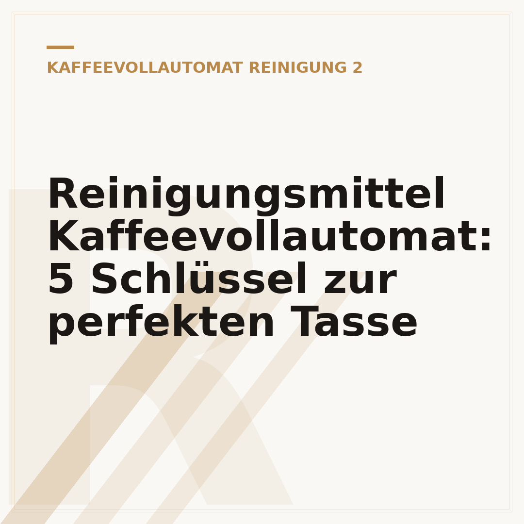 Reinigungsmittel Kaffeevollautomat: 5 Schlüssel zur perfekten Tasse