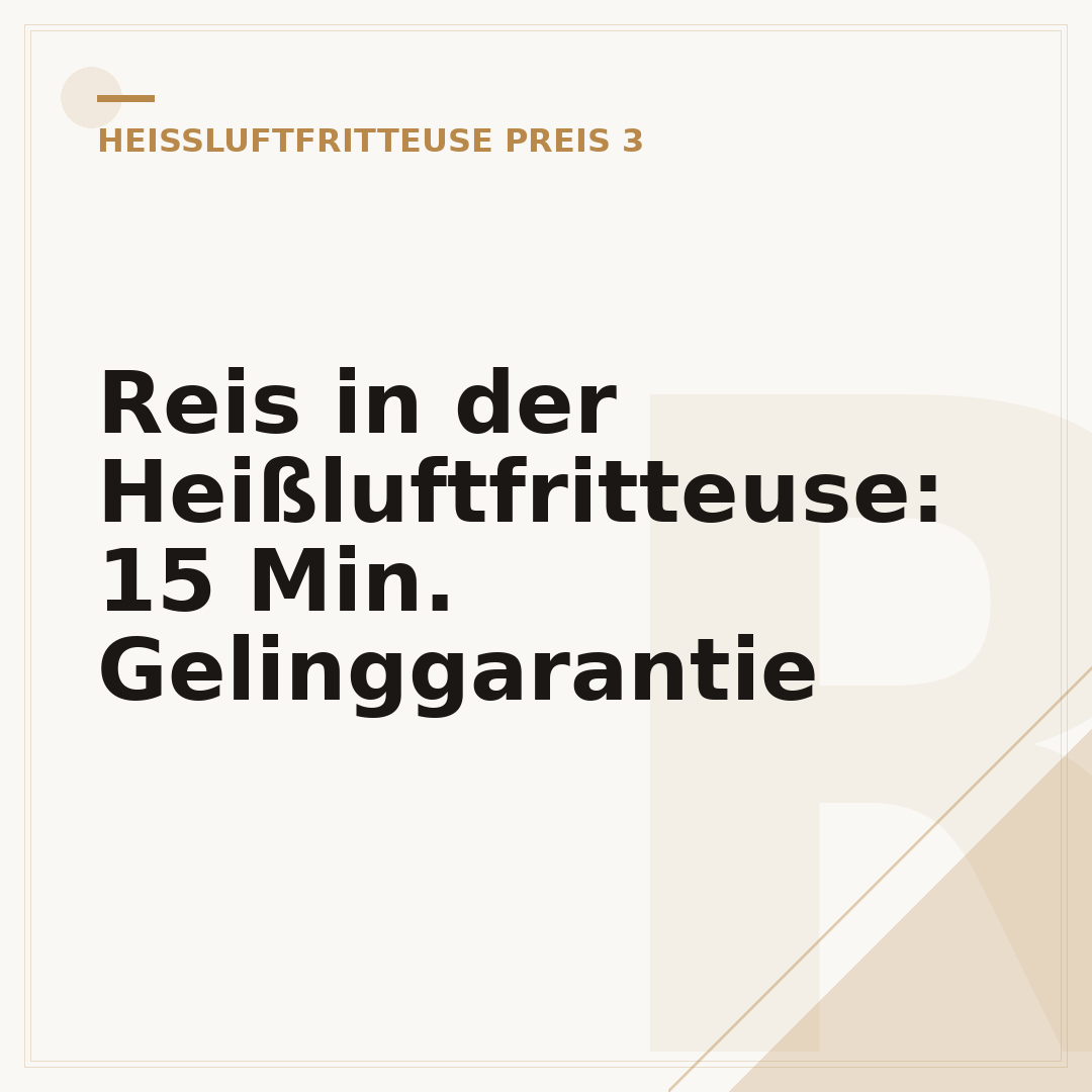 Reis in der Heißluftfritteuse: 15 Min. Gelinggarantie