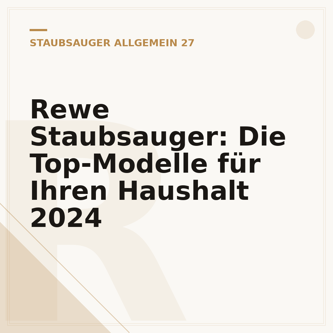Rewe Staubsauger: Die Top-Modelle für Ihren Haushalt 2024