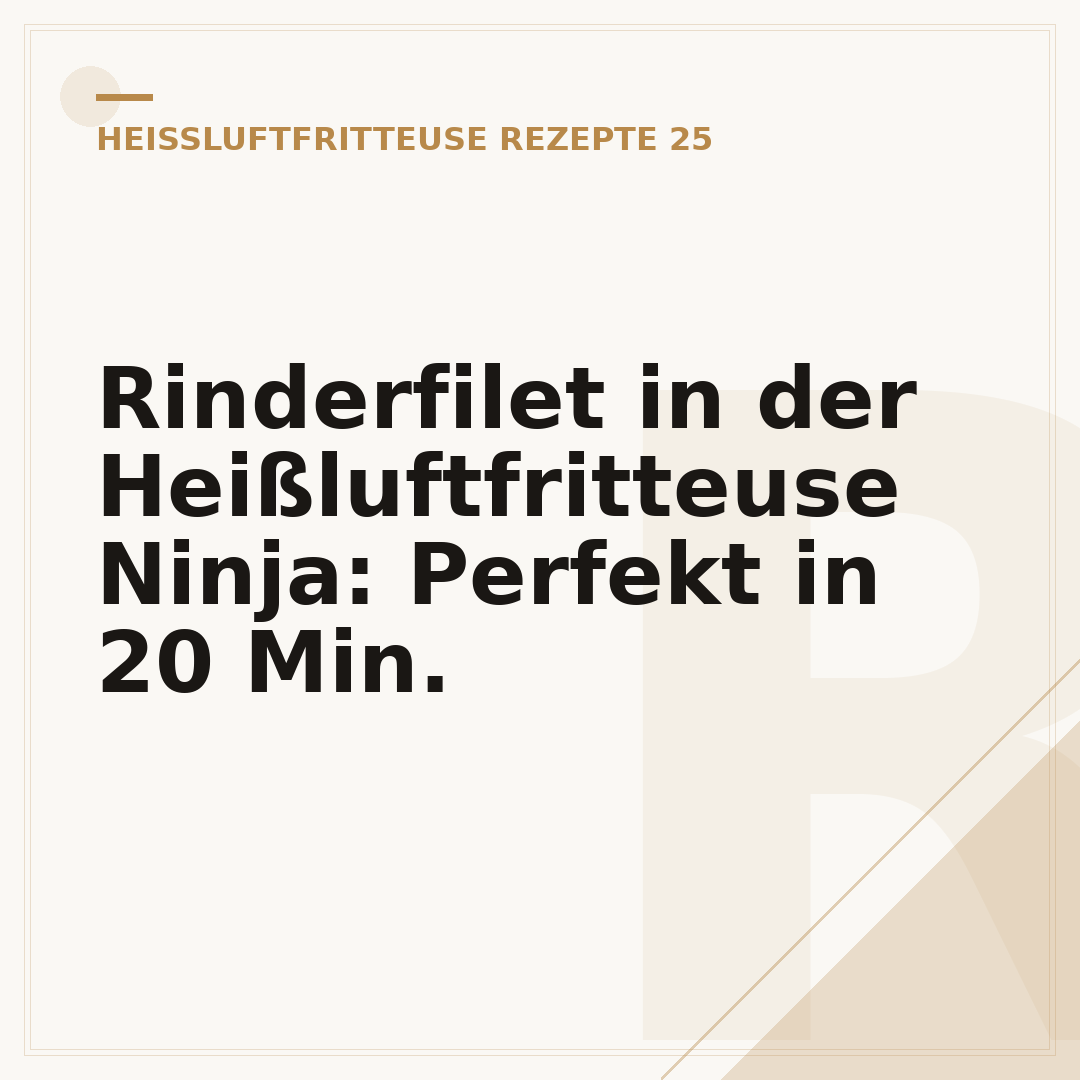 Rinderfilet in der Heißluftfritteuse Ninja: Perfekt in 20 Min.
