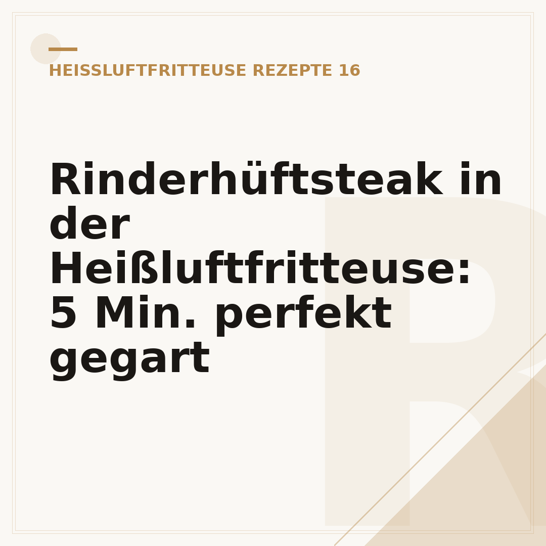 Rinderhüftsteak in der Heißluftfritteuse: 5 Min. perfekt gegart