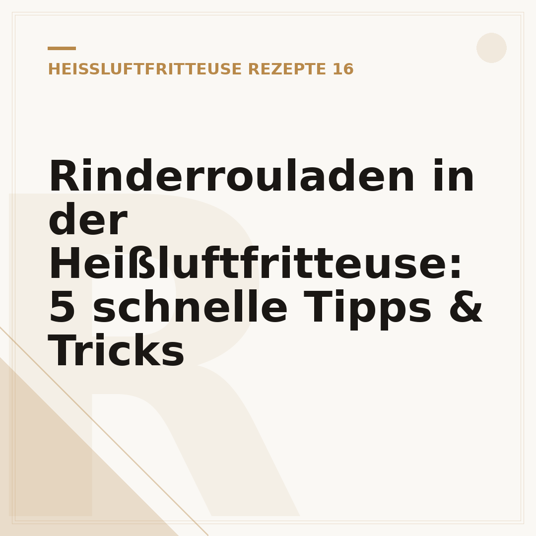 Rinderrouladen in der Heißluftfritteuse: 5 schnelle Tipps & Tricks