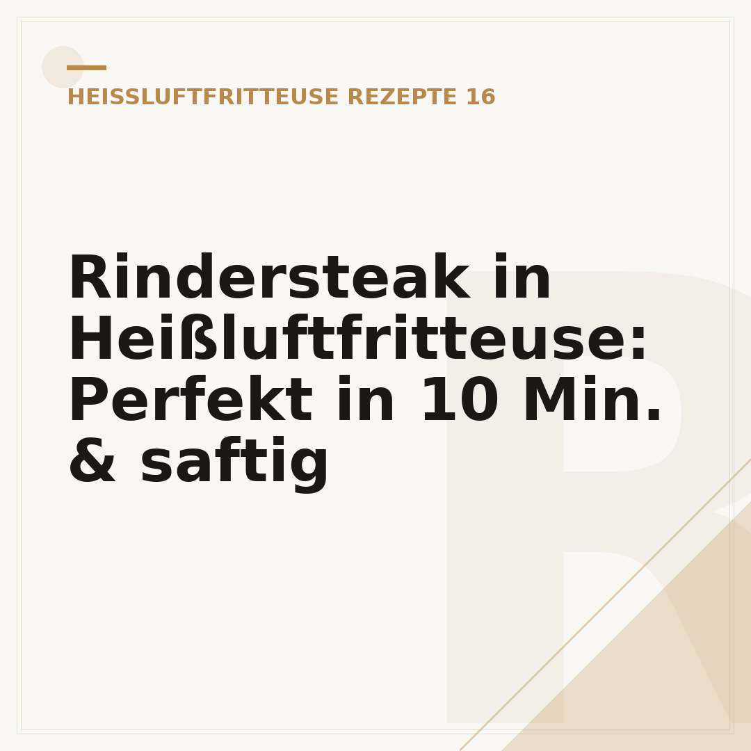 Rindersteak in Heißluftfritteuse: Perfekt in 10 Min. & saftig