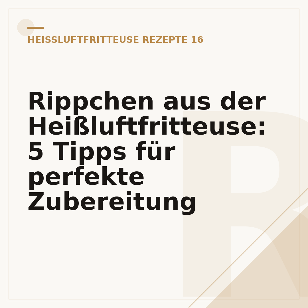 Rippchen aus der Heißluftfritteuse: 5 Tipps für perfekte Zubereitung