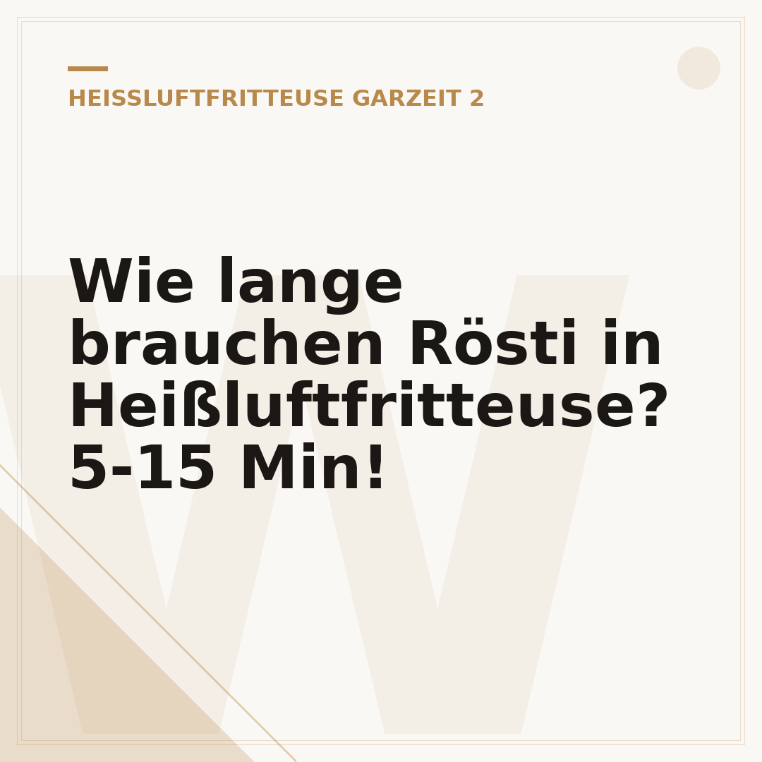 Wie lange brauchen Rösti in Heißluftfritteuse? 5-15 Min!