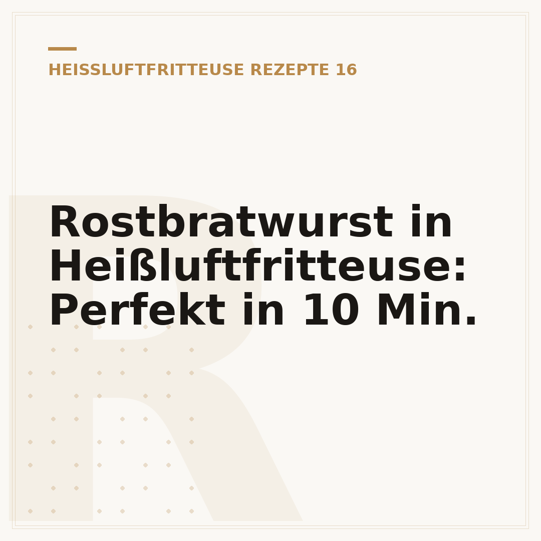 Rostbratwurst in Heißluftfritteuse: Perfekt in 10 Min.