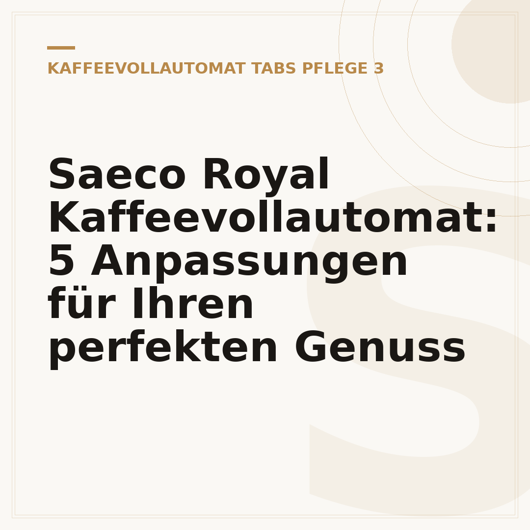 Saeco Royal Kaffeevollautomat: 5 Anpassungen für Ihren perfekten Genuss