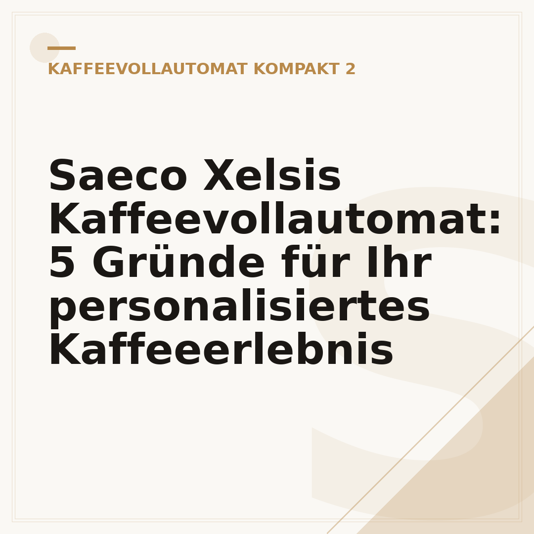 Saeco Xelsis Kaffeevollautomat: 5 Gründe für Ihr personalisiertes Kaffeeerlebnis