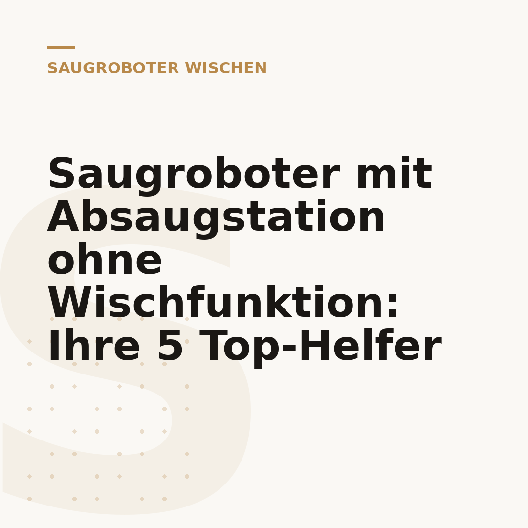 Saugroboter mit Absaugstation ohne Wischfunktion: Ihre 5 Top-Helfer