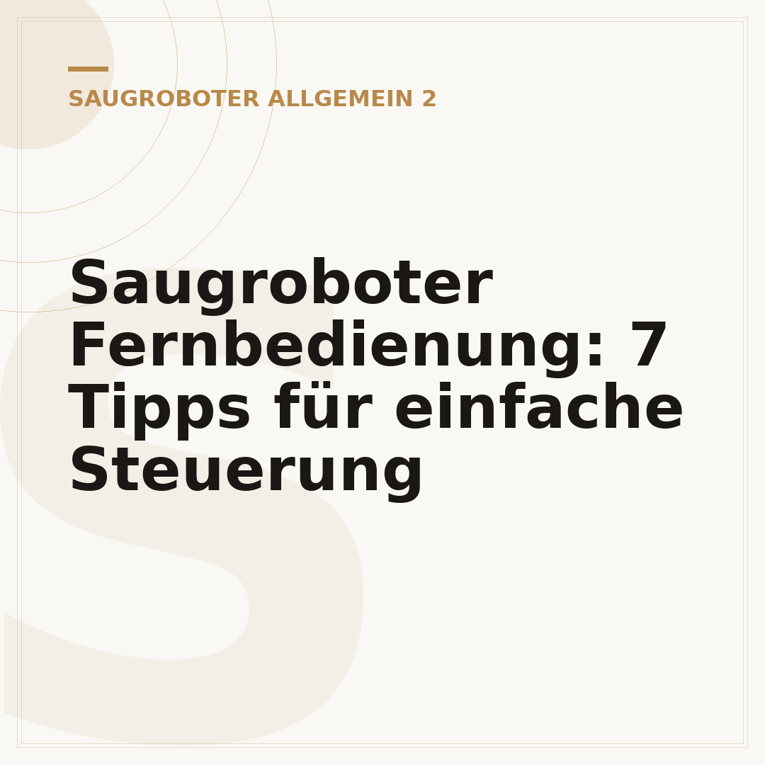 Saugroboter Fernbedienung: 7 Tipps für einfache Steuerung