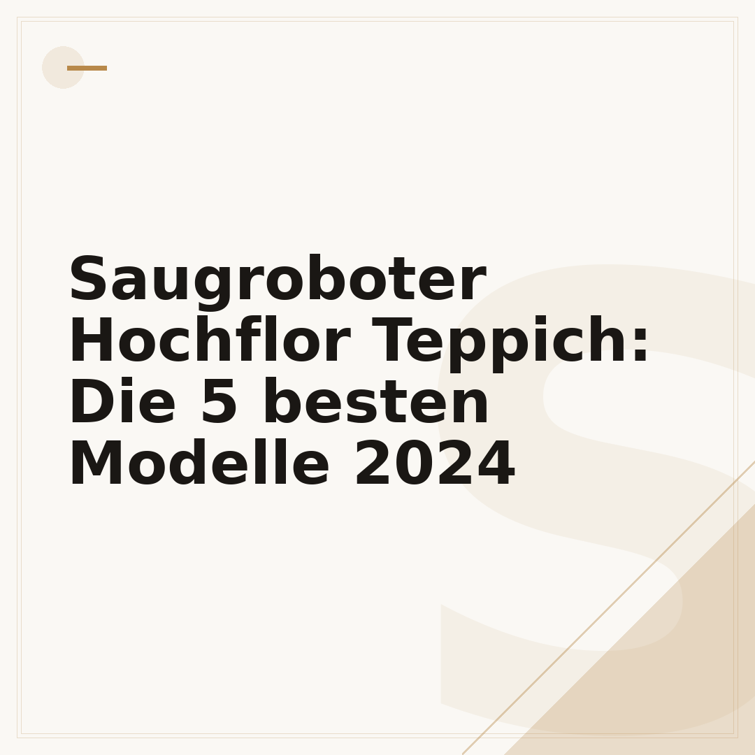 Saugroboter Hochflor Teppich: Die 5 besten Modelle 2024