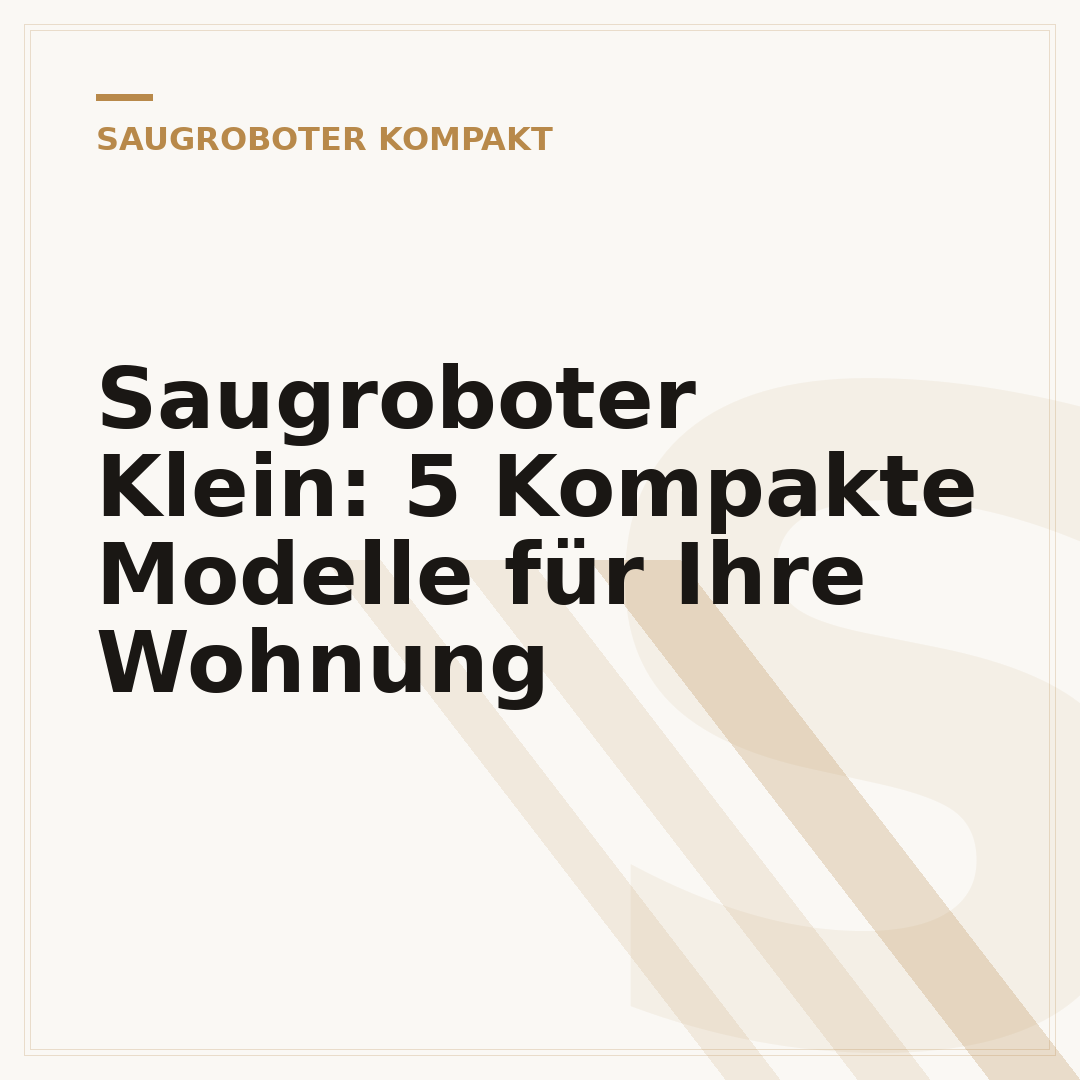 Saugroboter Klein: 5 Kompakte Modelle für Ihre Wohnung