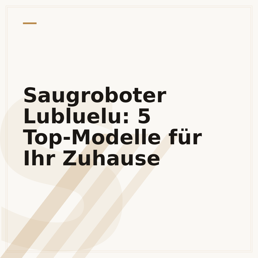 Saugroboter Lubluelu: 5 Top-Modelle für Ihr Zuhause