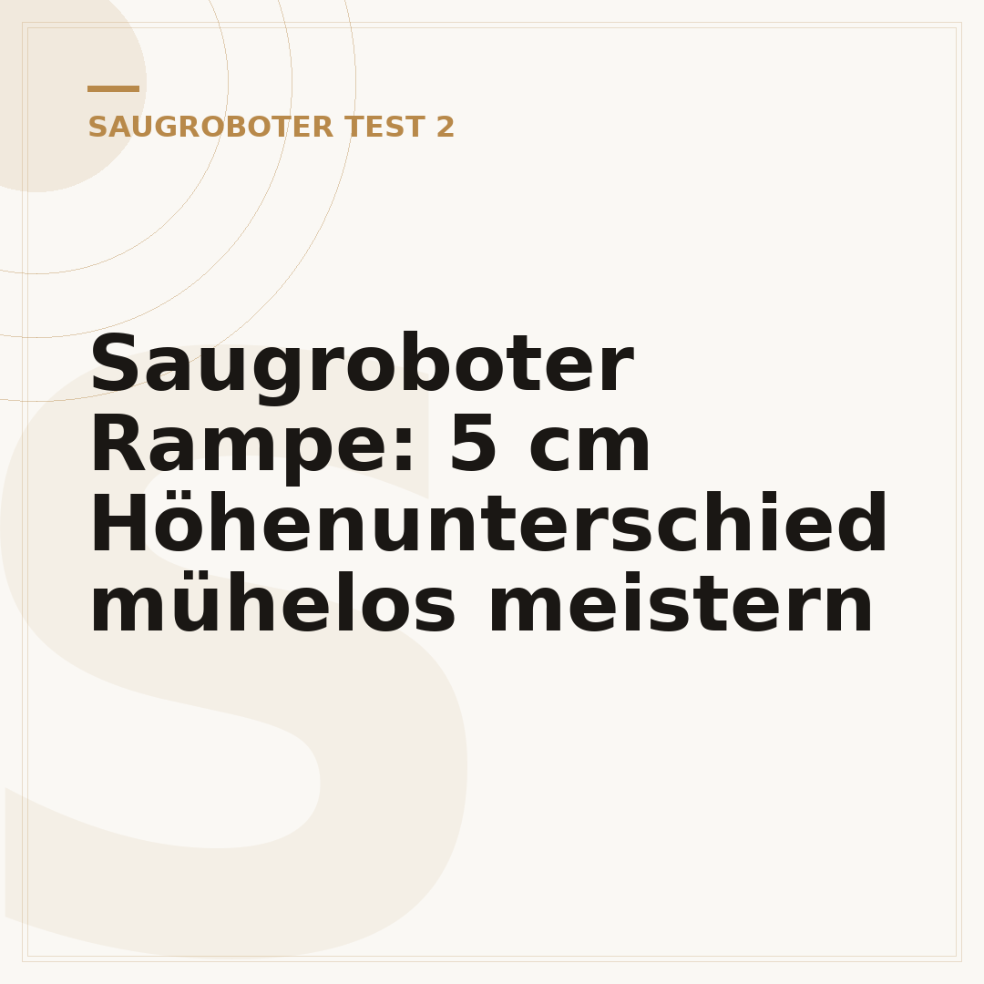 Saugroboter Rampe: 5 cm Höhenunterschied mühelos meistern