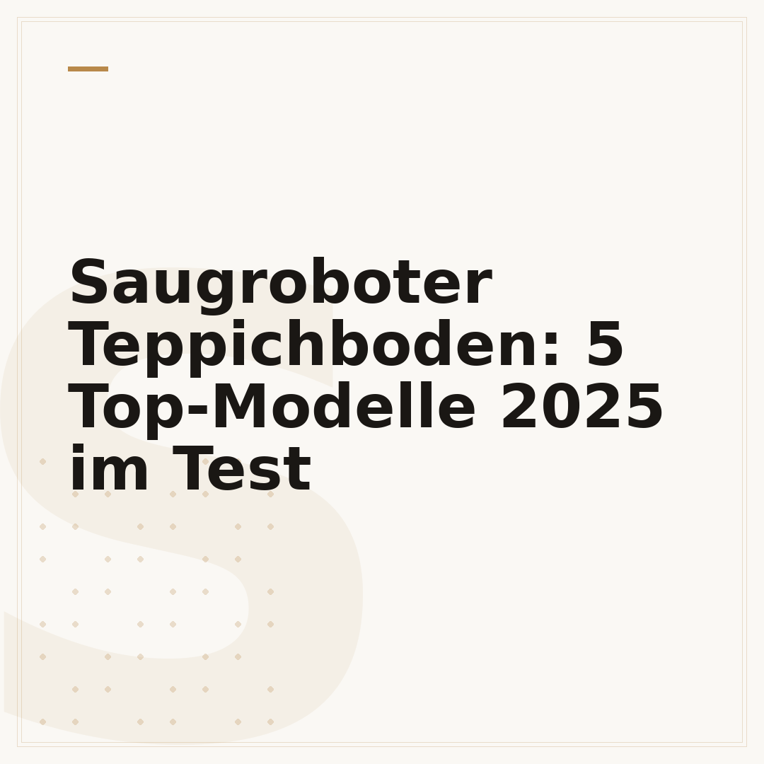 Saugroboter Teppichboden: 5 Top-Modelle 2025 im Test