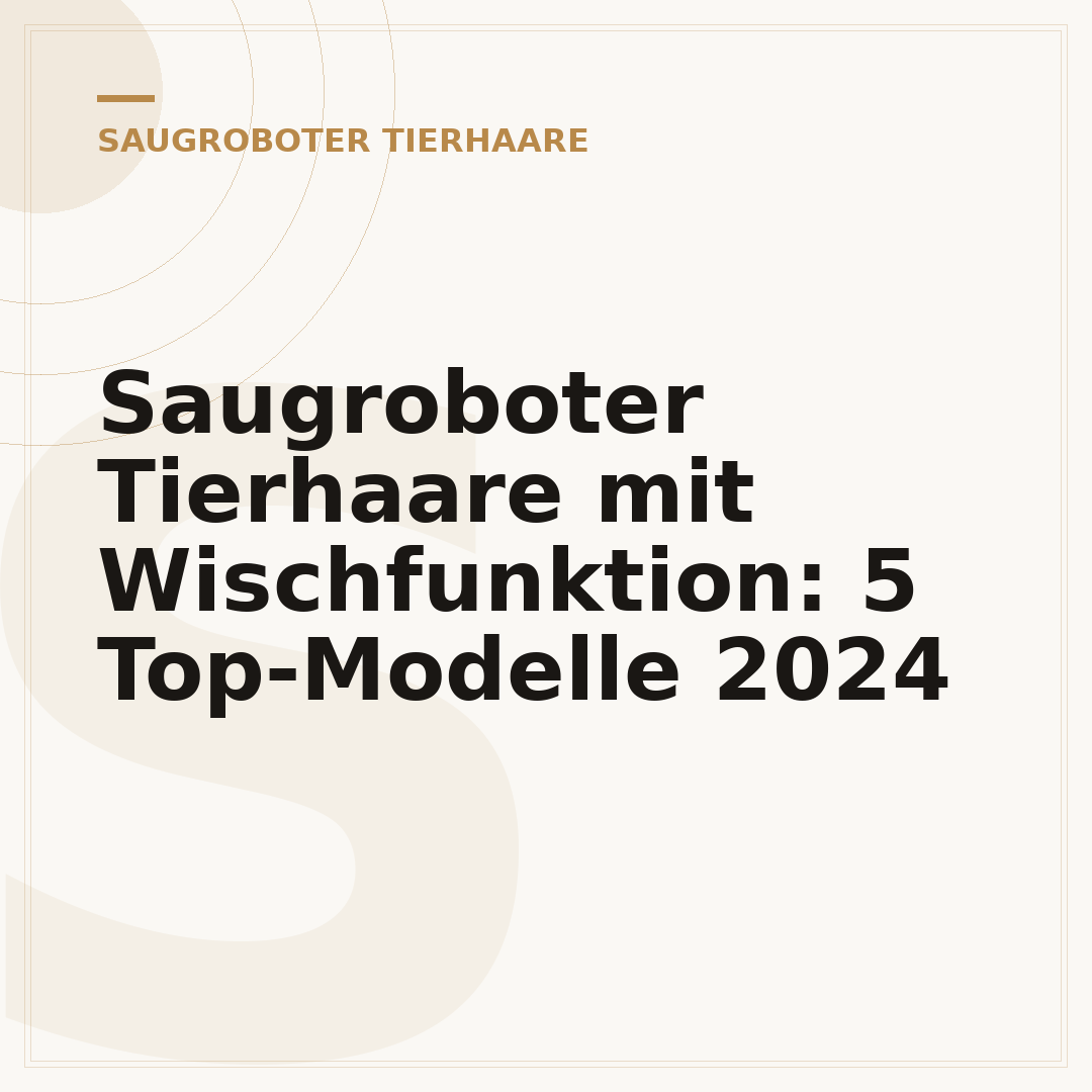 Saugroboter Tierhaare mit Wischfunktion: 5 Top-Modelle 2024