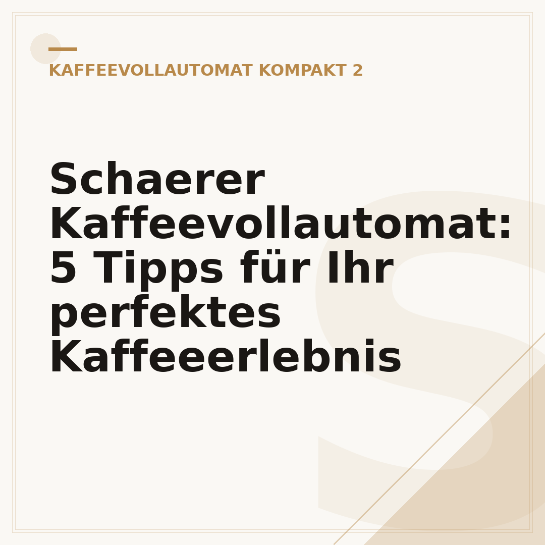 Schaerer Kaffeevollautomat: 5 Tipps für Ihr perfektes Kaffeeerlebnis