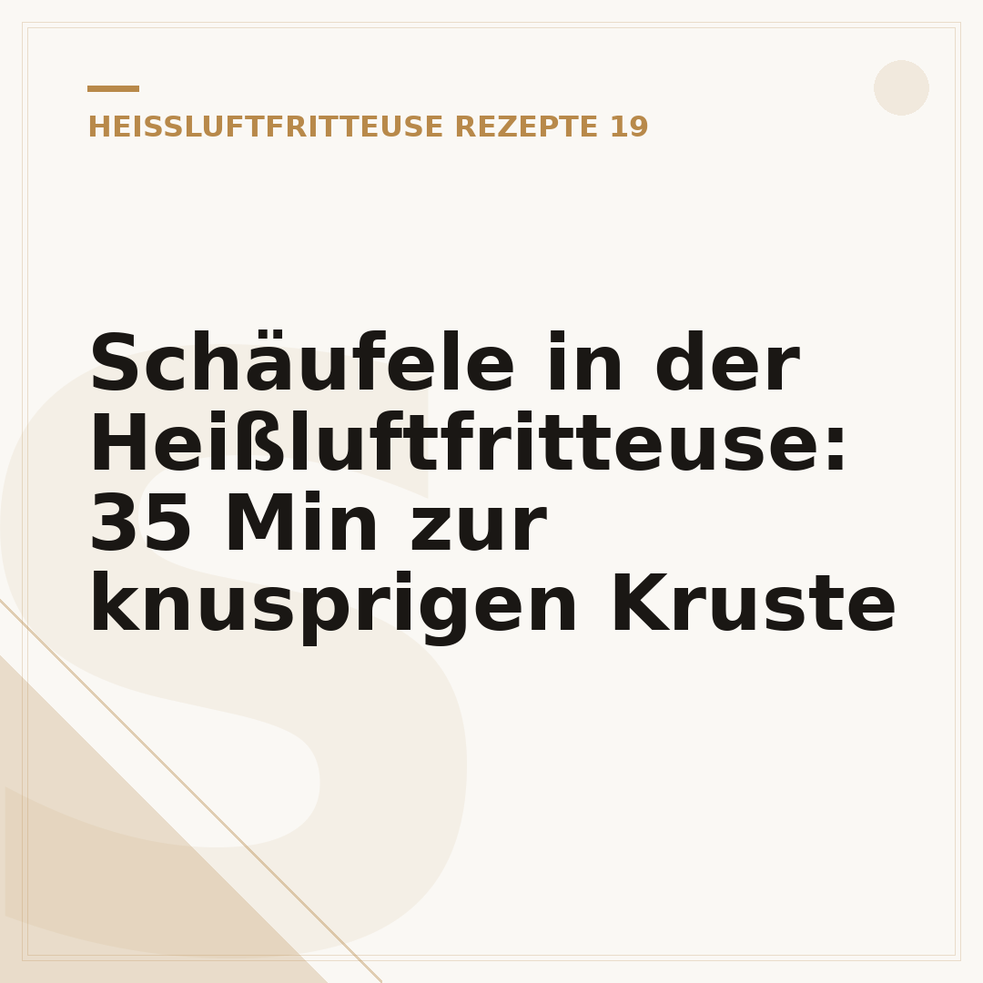 Schäufele in der Heißluftfritteuse: 35 Min zur knusprigen Kruste