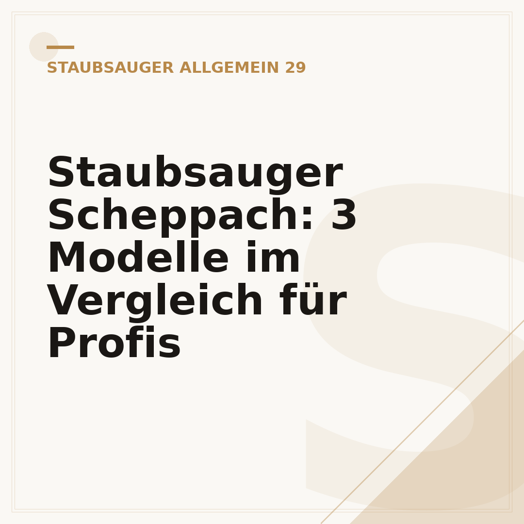 Staubsauger Scheppach: 3 Modelle im Vergleich für Profis