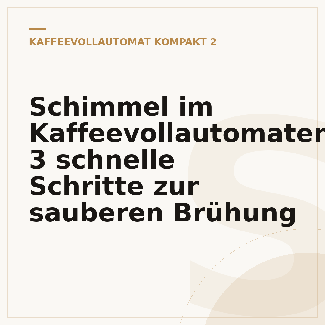 Schimmel im Kaffeevollautomaten? 3 schnelle Schritte zur sauberen Brühung