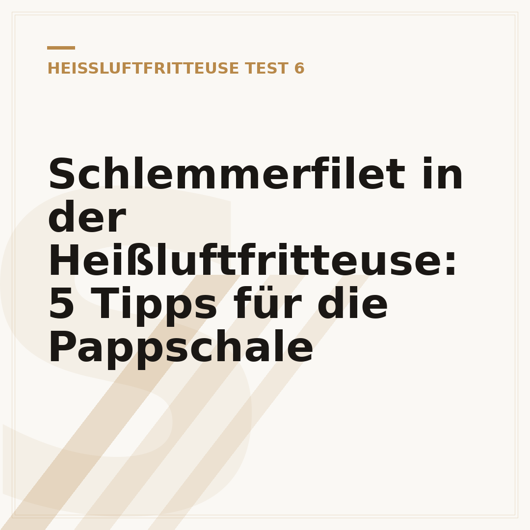 Schlemmerfilet in der Heißluftfritteuse: 5 Tipps für die Pappschale