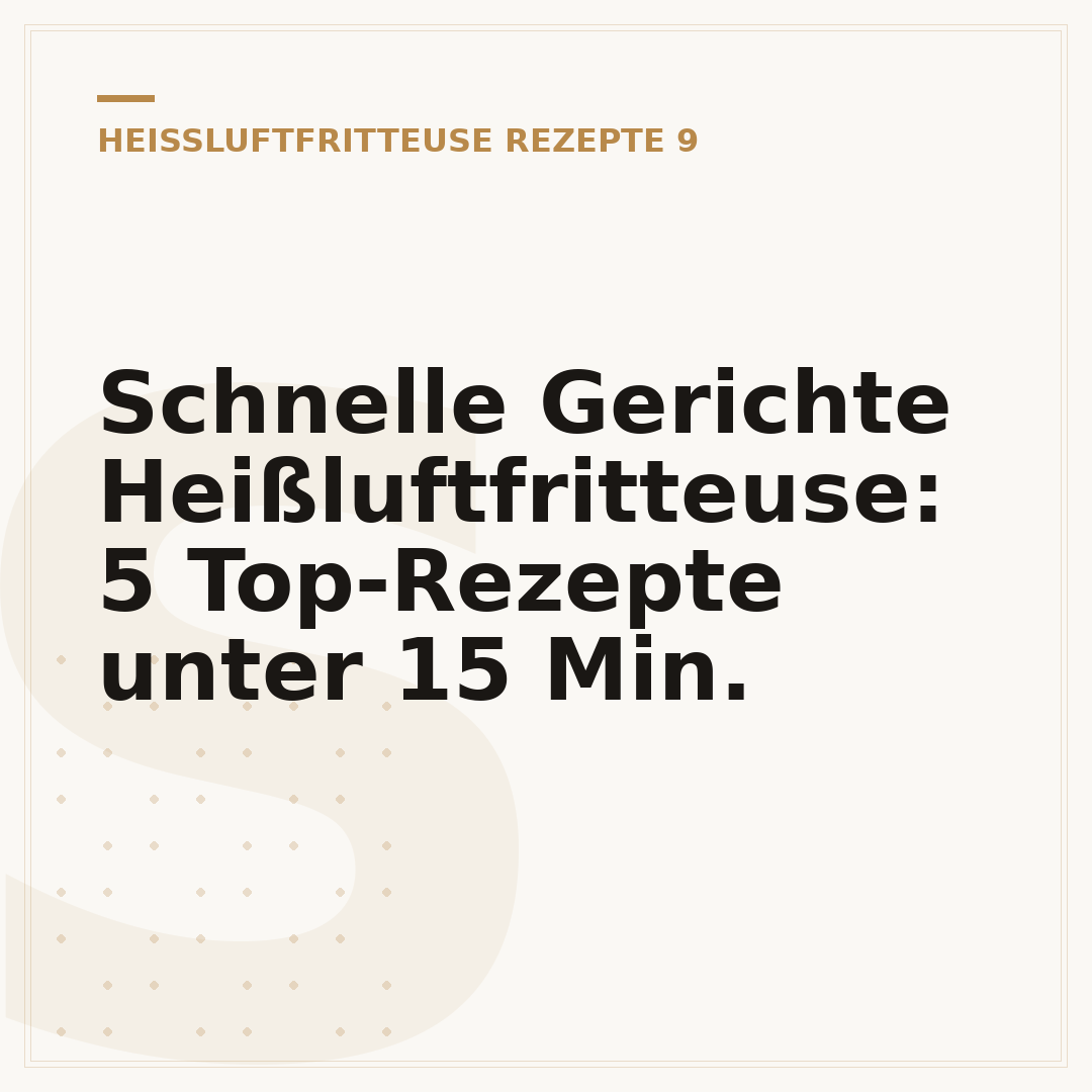Schnelle Gerichte Heißluftfritteuse: 5 Top-Rezepte unter 15 Min.