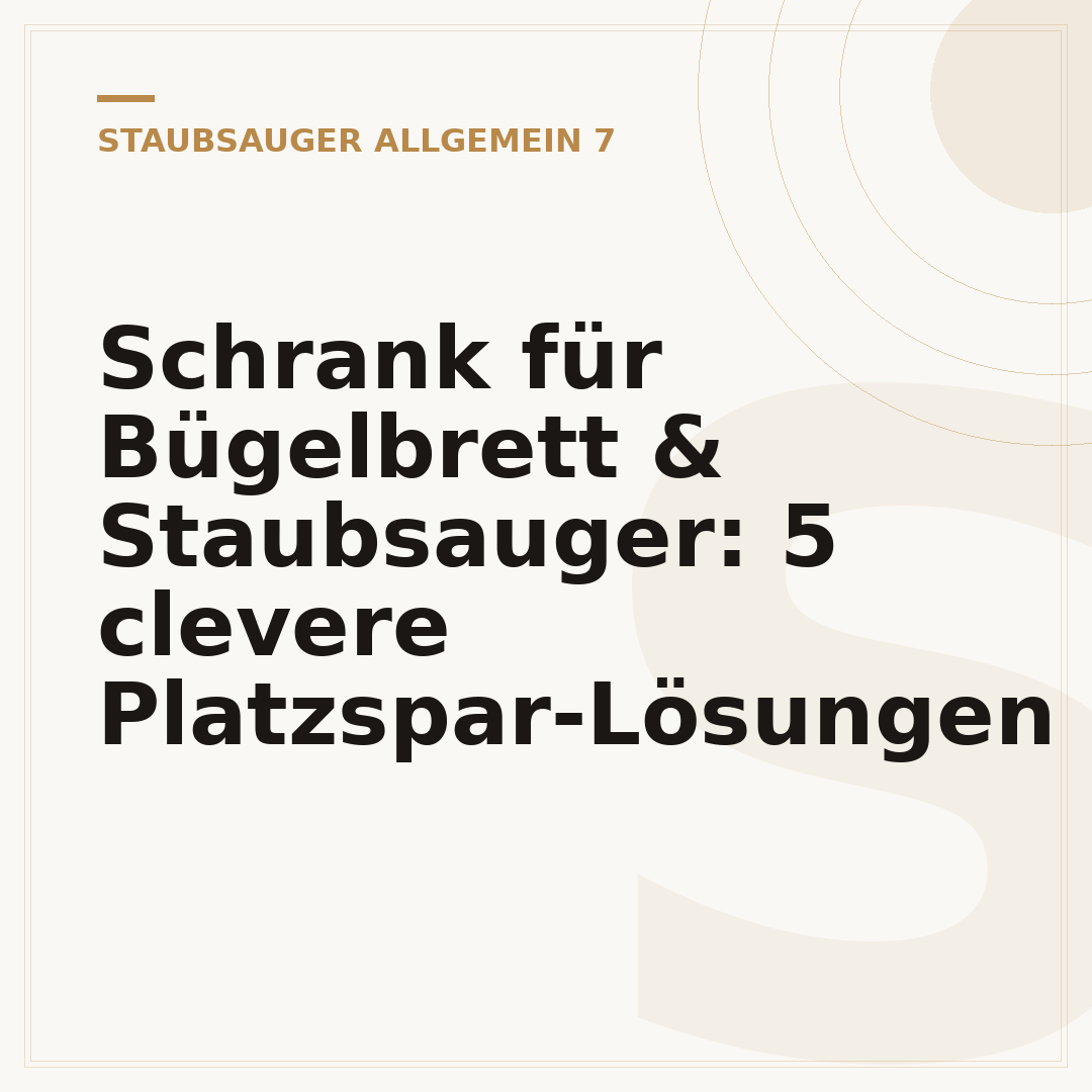 Schrank für Bügelbrett & Staubsauger: 5 clevere Platzspar-Lösungen