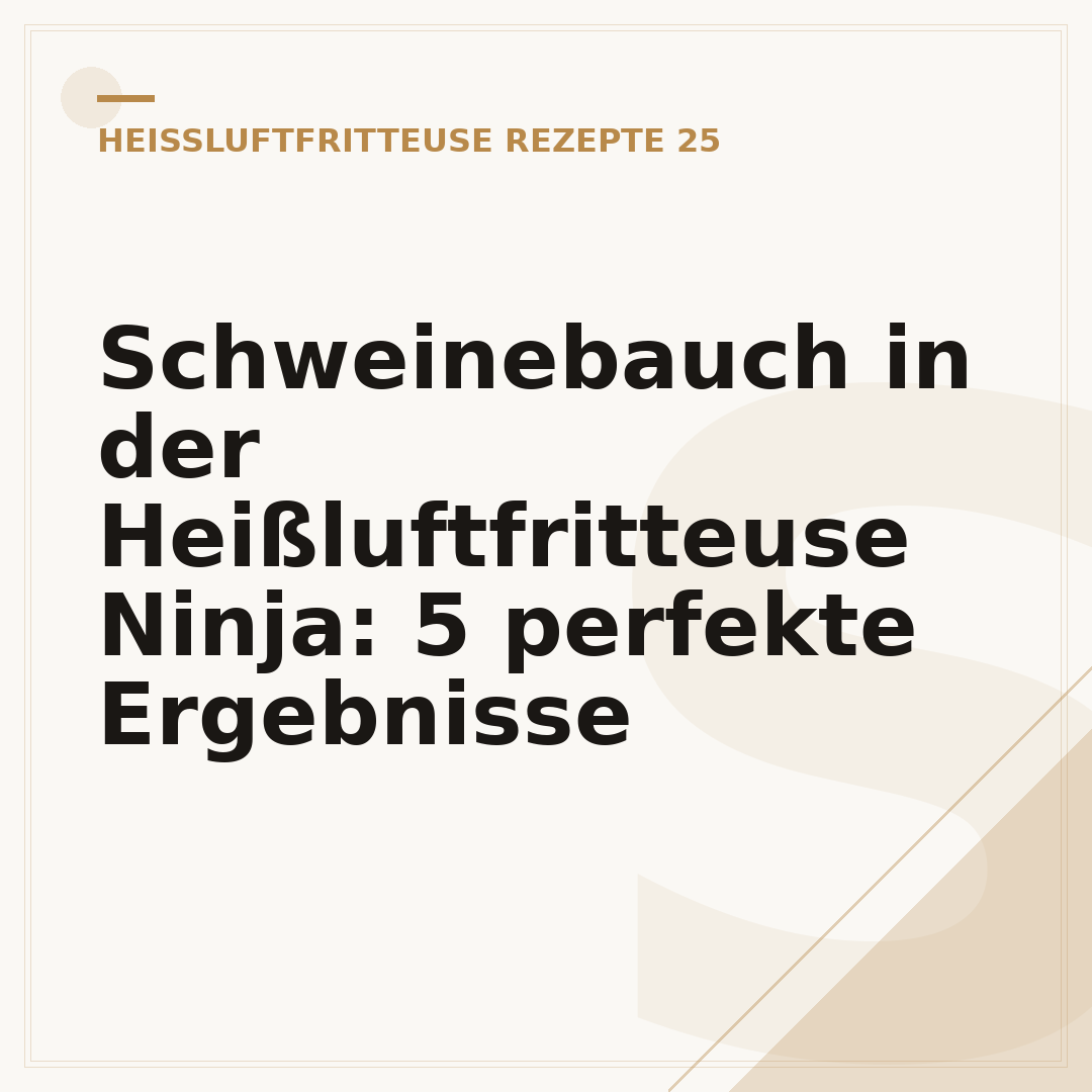 Schweinebauch in der Heißluftfritteuse Ninja: 5 perfekte Ergebnisse