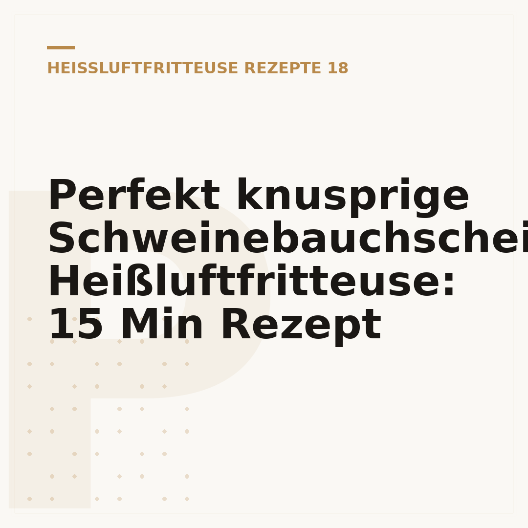 Perfekt knusprige Schweinebauchscheiben Heißluftfritteuse: 15 Min Rezept