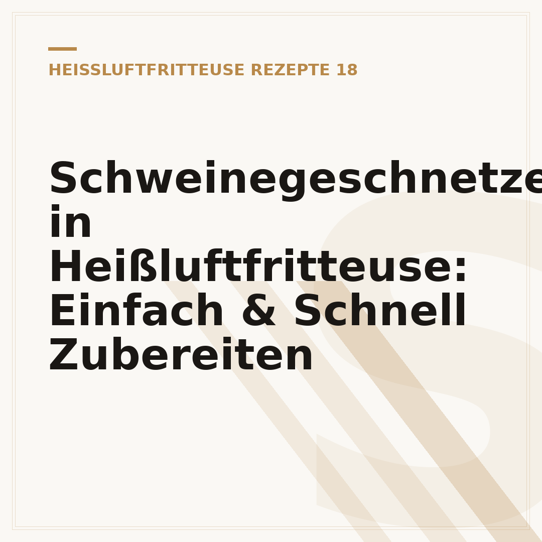 Schweinegeschnetzeltes in Heißluftfritteuse: Einfach & Schnell Zubereiten