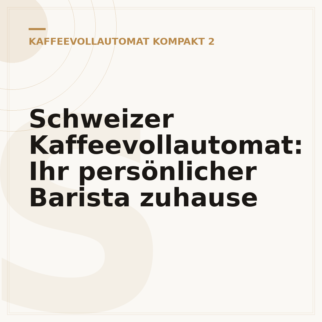 Schweizer Kaffeevollautomat: Ihr persönlicher Barista zuhause