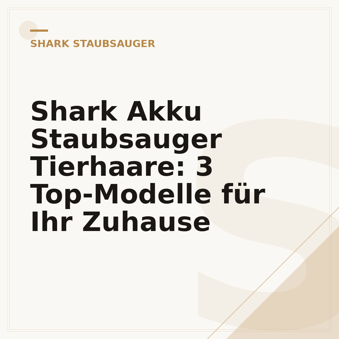 Shark Akku Staubsauger Tierhaare: 3 Top-Modelle für Ihr Zuhause
