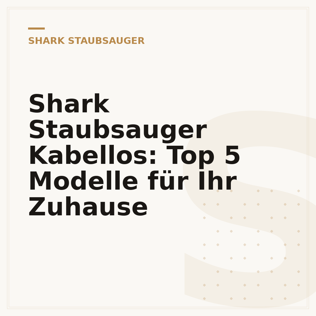 Shark Staubsauger Kabellos: Top 5 Modelle für Ihr Zuhause