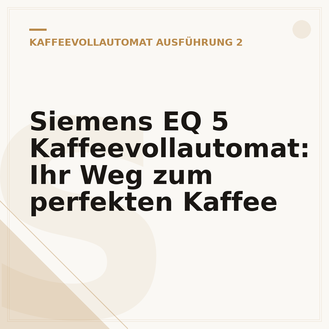 Siemens EQ 5 Kaffeevollautomat: Ihr Weg zum perfekten Kaffee
